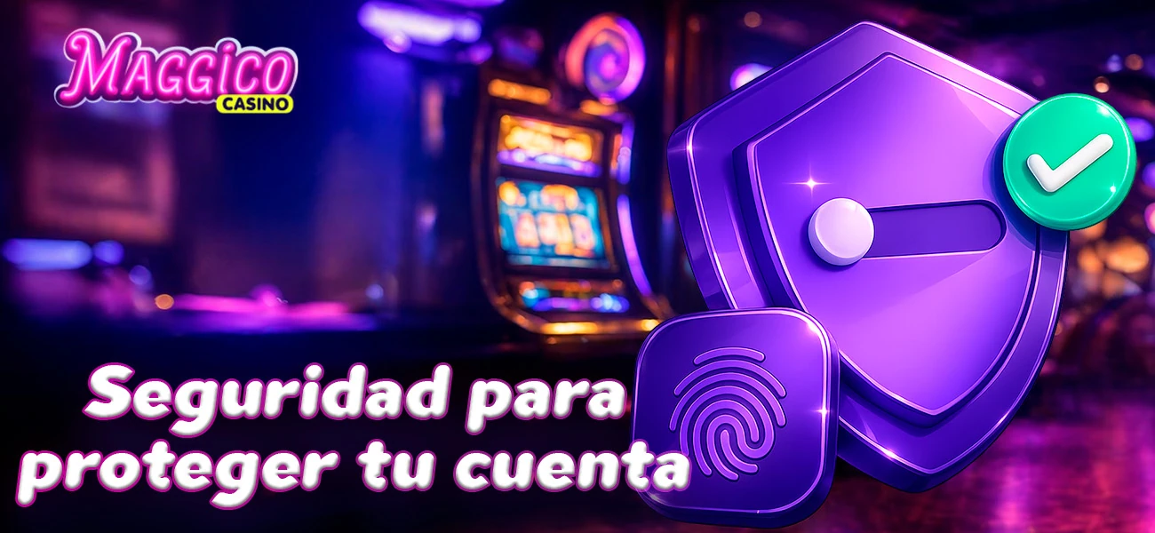 Protección y seguridad de la cuenta